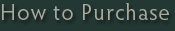 How to purchase